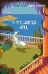 The Enchanted April - Elizabeth Von Arnim - 9781784870461