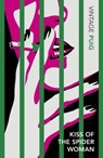 Kiss of the Spider Woman - Manuel Puig - 9781784877781