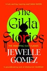 The Gilda Stories - Jewelle Gomez - 9781784878610