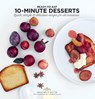 10-Minute Desserts - Anna Helm Baxter - 9781784881849