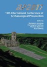 AP2017: 12th International Conference of Archaeological Prospection - Benjamin Jennings ; Christopher Gaffney ; Thomas Sparrow - 9781784916770