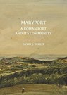 Maryport: A Roman Fort and Its Community - David J. Breeze - 9781784918019