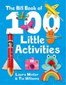 The Big Book of 100 Little Activities - Laura Minter ; Tia Williams - 9781784942458