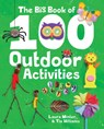 The Big Book of 100 Outdoor Activities - Laura Minter ; Tia Williams - 9781784944049