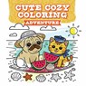 Cute Cozy Coloring: Adventure -  - 9781784947323