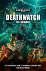 Deathwatch: The Omnibus - PARKER,  Steve ; Hill, Justin D ; St. Martin, Ian - 9781784966225