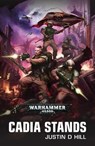 Cadia Stands - HILL,  Justin D. - 9781784966683
