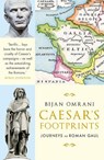 Caesar's Footprints - OMRANI,  Bijan - 9781784970666