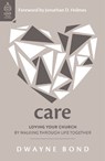 Care - Dwayne R. Bond - 9781784988722