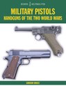Military Pistols - Gordon Bruce - 9781785002465