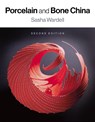 Porcelain and Bone China - Sasha Wardell - 9781785006791