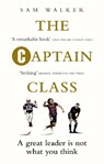The Captain Class - Sam Walker - 9781785030291