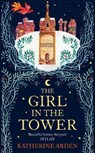 The Girl in The Tower - Katherine Arden - 9781785037610