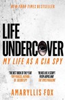 Life Undercover - Amaryllis Fox - 9781785039140