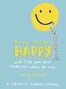 Make Someone Happy and Find Your Own Happiness Along the Way - Emily Coxhead - 9781785041785