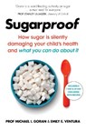 Sugarproof - Prof. Michael I. Goran ; Emily E. Ventura - 9781785042317