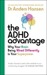 The ADHD Advantage - Dr Anders Hansen - 9781785044946