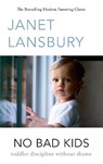 No Bad Kids - Janet Lansbury - 9781785045981