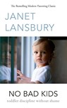 No Bad Kids - Janet Lansbury - 9781785045981