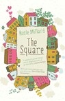 The Square - Rosie Millard - 9781785079924