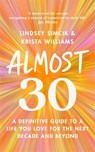 Almost 30 - Krista Williams ; Lindsey Simcik - 9781785125768