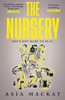 The Nursery - Asia Mackay - 9781785126840