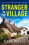 Stranger in the Village - Kate Wells - 9781785134289