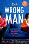 The Wrong Man - Amanda Brookfield - 9781785137990