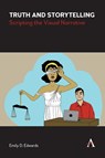 Truth and Storytelling - Emily Edwards - 9781785273100