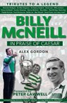 Billy McNeil: In Praise of Caesar - Alex Gordon - 9781785301476
