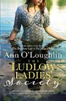 The Ludlow Ladies' Society - Ann O'Loughlin - 9781785301575
