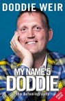 My Name'5 DODDIE - Doddie Weir - 9781785302428