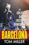 Barcelona - Tom Miller - 9781785303845