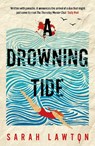 A Drowning Tide - Sarah Lawton - 9781785306754