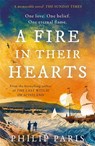 A Fire in Their Hearts - Philip Paris - 9781785307751