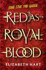 Red as royal blood - elizabeth hart - 9781785308802