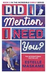 Did I Mention I Need You? (The DIMILY Series) - Estelle Maskame - 9781785309618