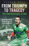 From Triumph to Tragedy - Steven Bell - 9781785315237