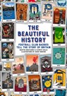 The Beautiful History - Martyn Routledge ; Elspeth Wills - 9781785317927