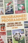 Programmes! Programmes! - Cliff Hague - 9781785318566