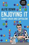 Enjoying It - Alfie Bown - 9781785351563