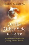 On the Other Side of Love - Muriel Maufroy - 9781785352829
