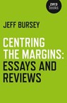 Centring the Margins - Jeff Bursey - 9781785354014