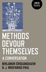 Methods Devour Themselves - Benjanun Sriduangkaew ; J. Moufawad-Paul, author of Continuity and - 9781785358272