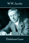 W.W. Jacobs - Dialstone Lane - W. W. Jacobs - 9781785432484