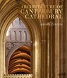 Architecture of Canterbury Cathedral - Jonathan Foyle - 9781785516061