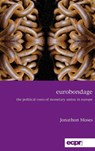 Eurobondage - Jonathon Moses - 9781785522567
