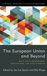 The European Union and Beyond - Jae-Jae Spoon ; Nils Ringe - 9781785523359