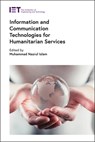 Information and Communication Technologies for Humanitarian Services - Muhammad (Associate Professor Nazrul Islam - 9781785619960
