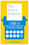 Tips from a Publisher - Scott Pack - 9781785631443